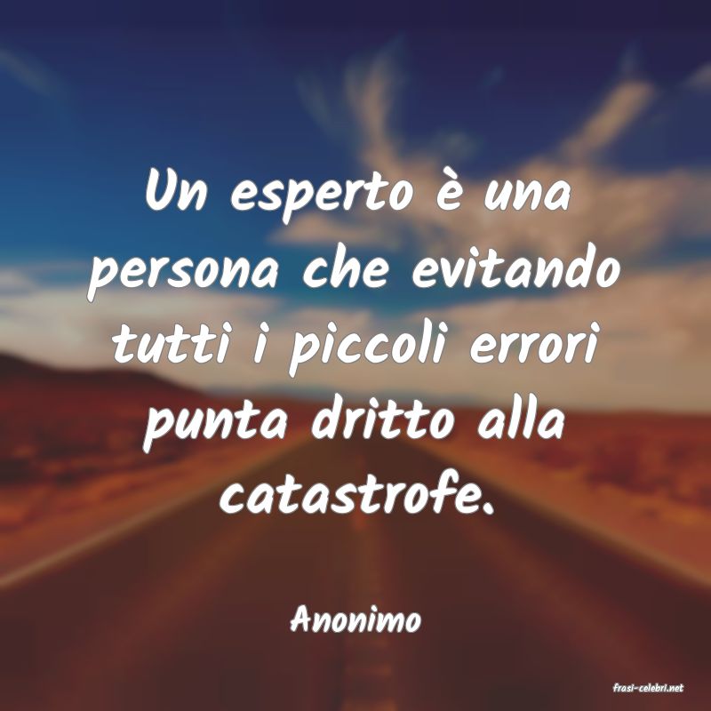 frasi di  Anonimo
