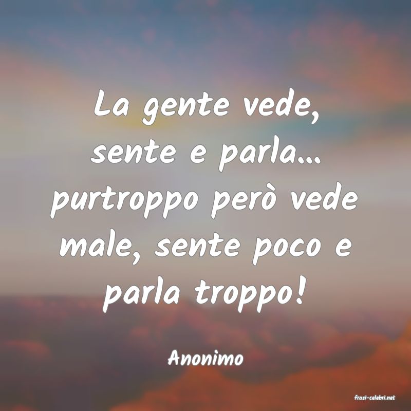 frasi di  Anonimo
