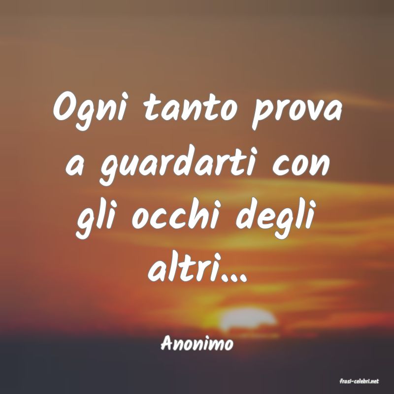frasi di  Anonimo

