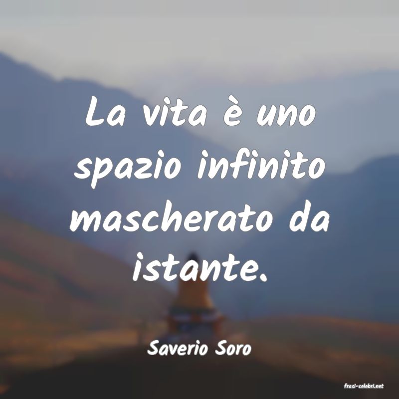 frasi di  Saverio Soro
