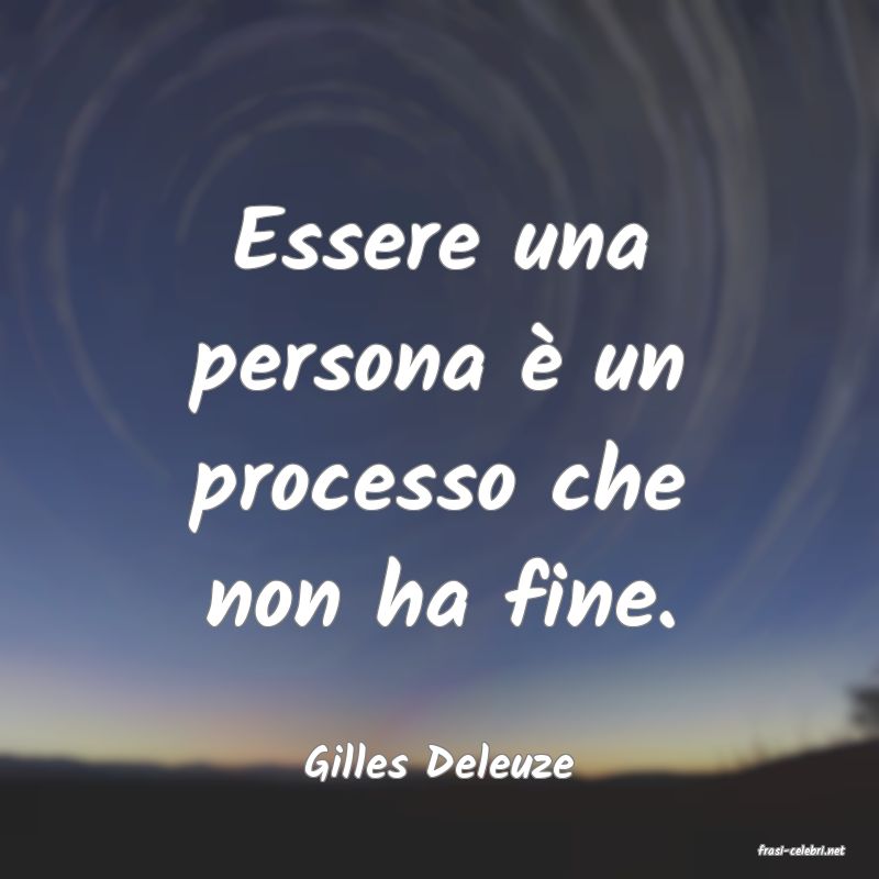frasi di  Gilles Deleuze
