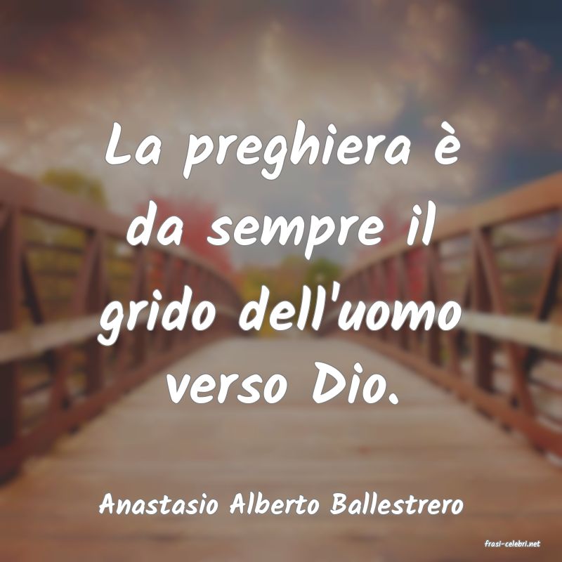 frasi di Anastasio Alberto Ballestrero