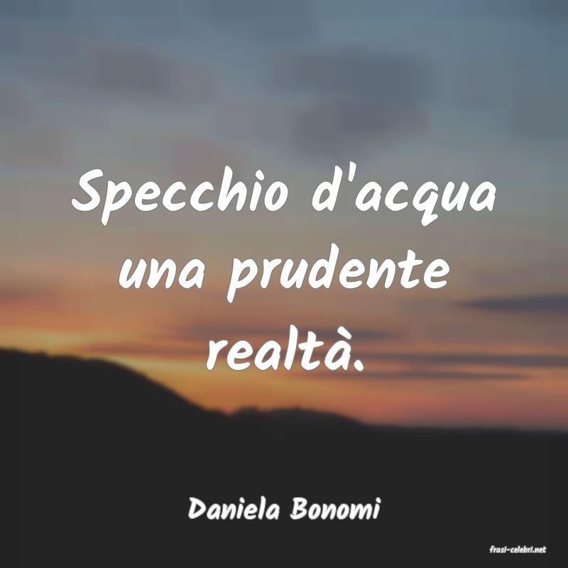 frasi di Daniela Bonomi