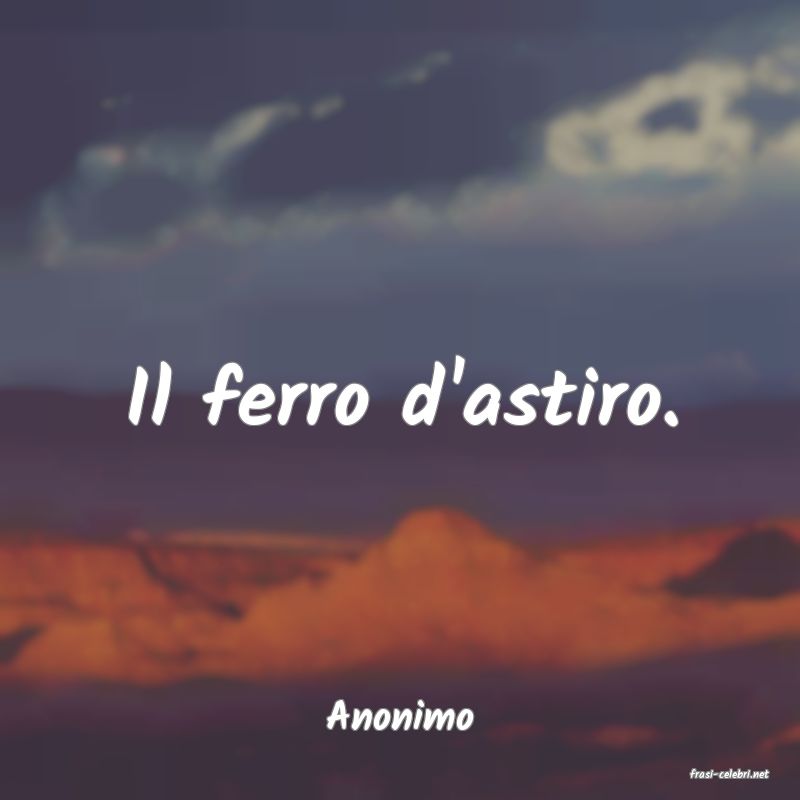frasi di Anonimo