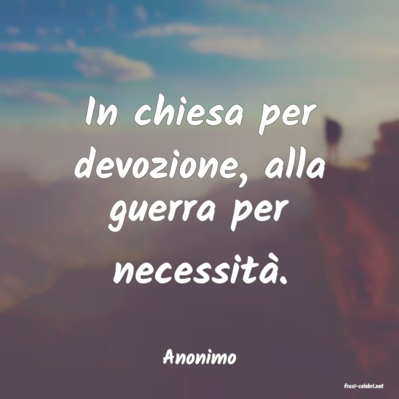 frasi di Anonimo