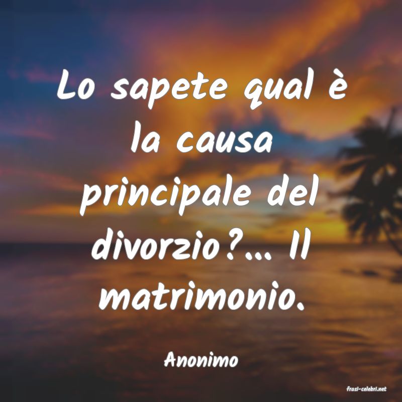 frasi di Anonimo