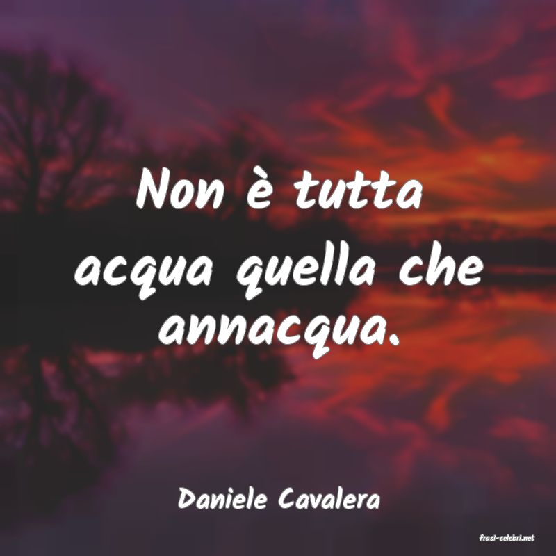 frasi di Daniele Cavalera
