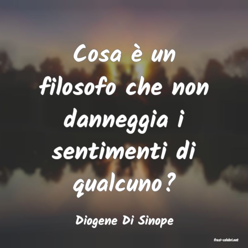 frasi di Diogene Di Sinope