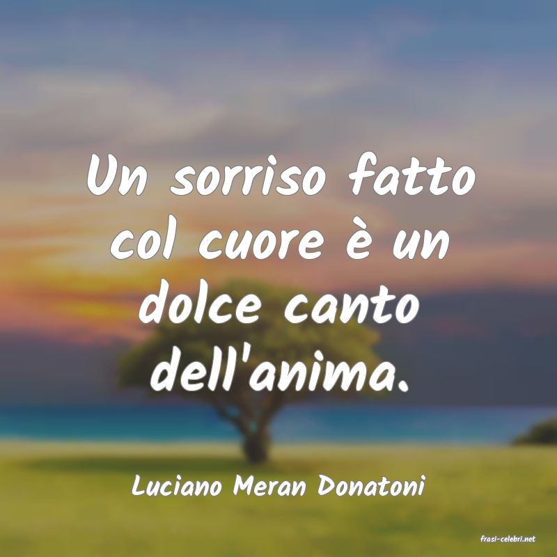frasi di  Luciano Meran Donatoni
