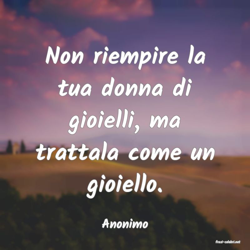 frasi di Anonimo