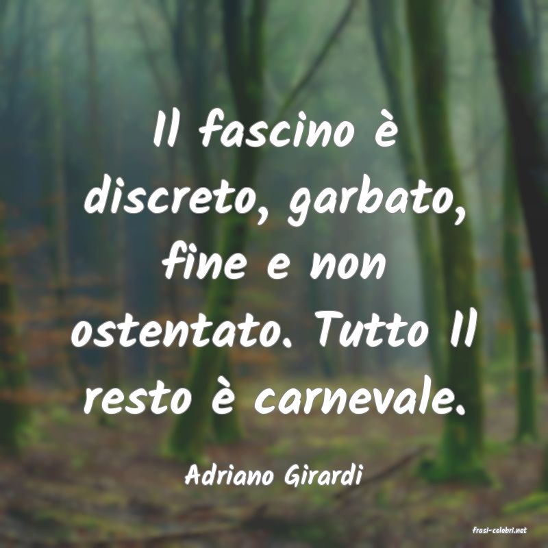 frasi di  Adriano Girardi

