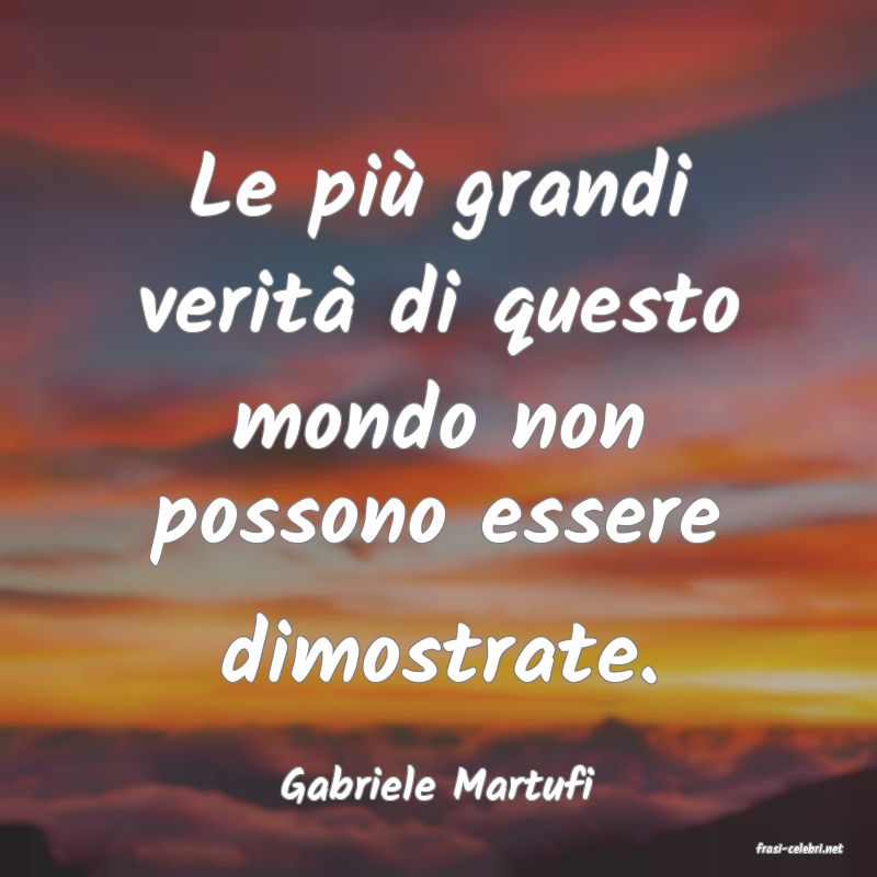 frasi di Gabriele Martufi