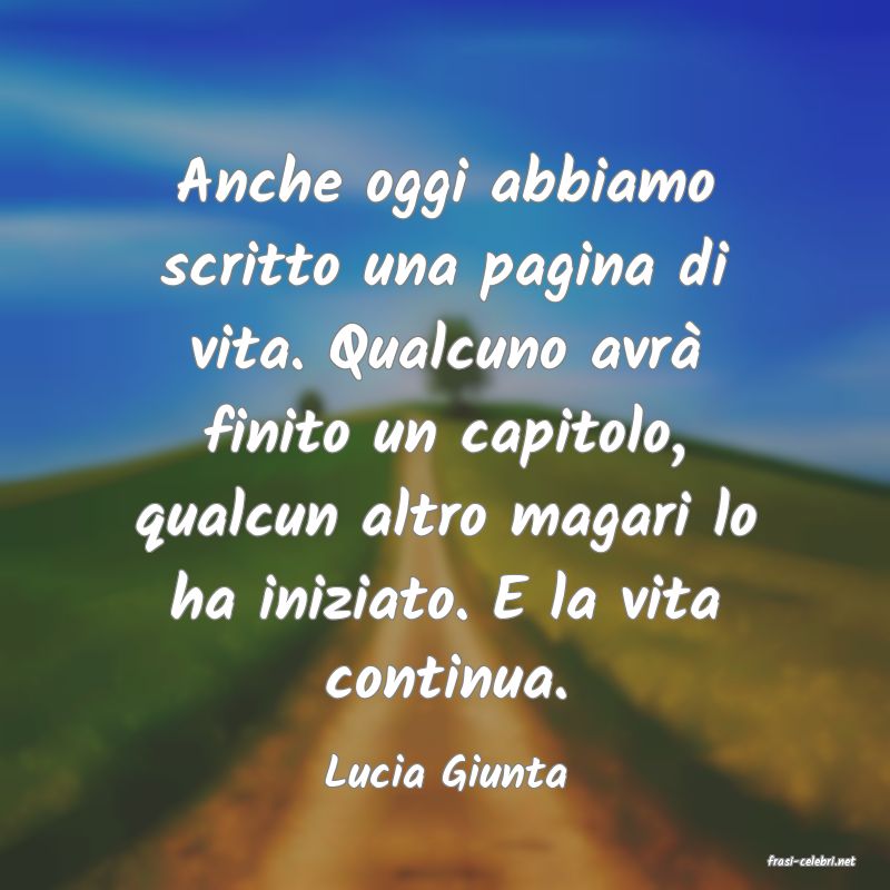 frasi di  Lucia Giunta
