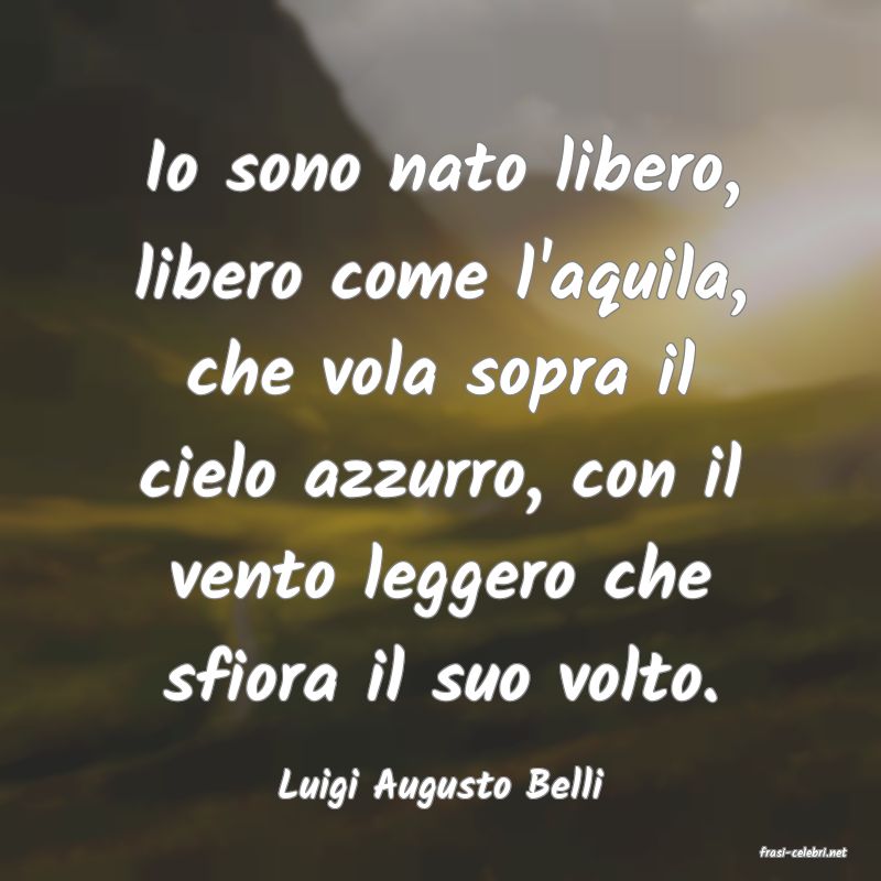 frasi di Luigi Augusto Belli