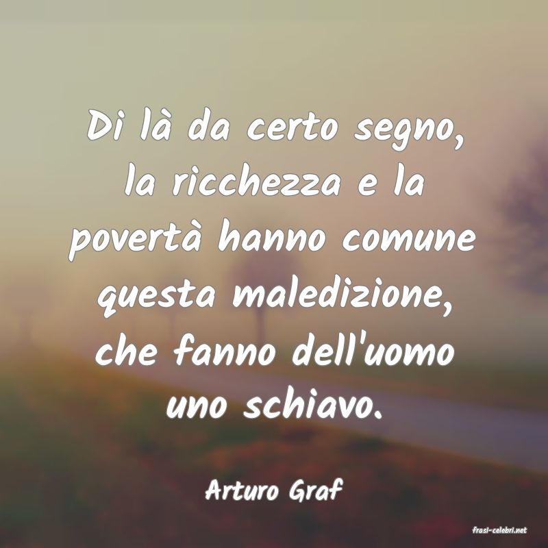 frasi di Arturo Graf