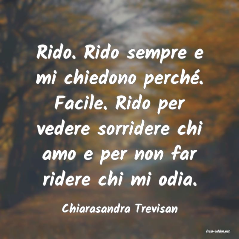 frasi di  Chiarasandra Trevisan

