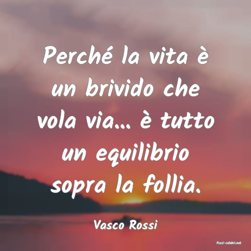 frasi di Vasco Rossi