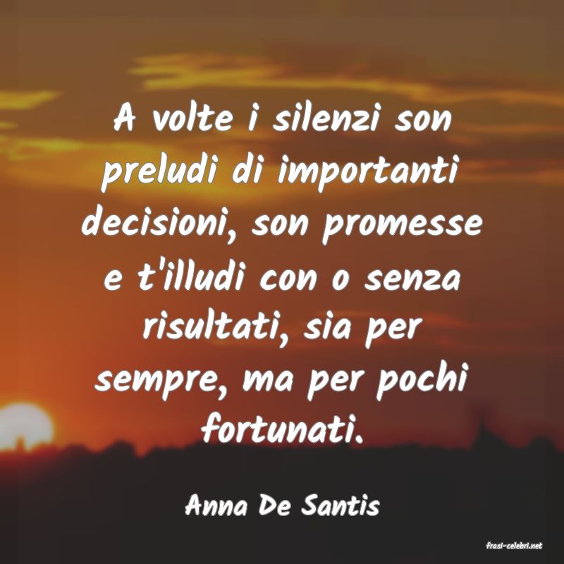 frasi di Anna De Santis