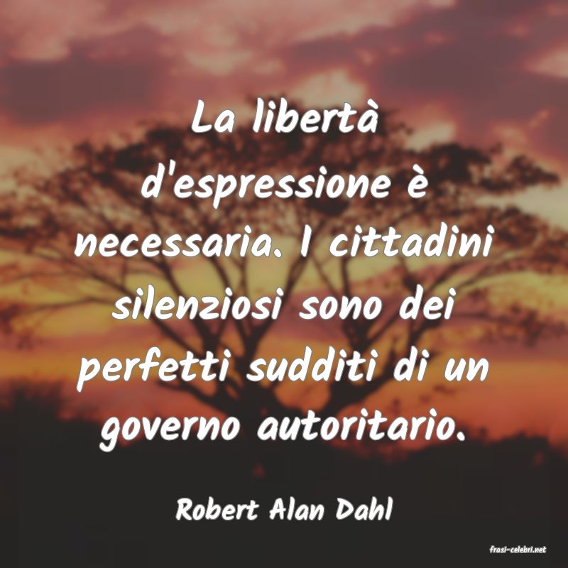 frasi di Robert Alan Dahl