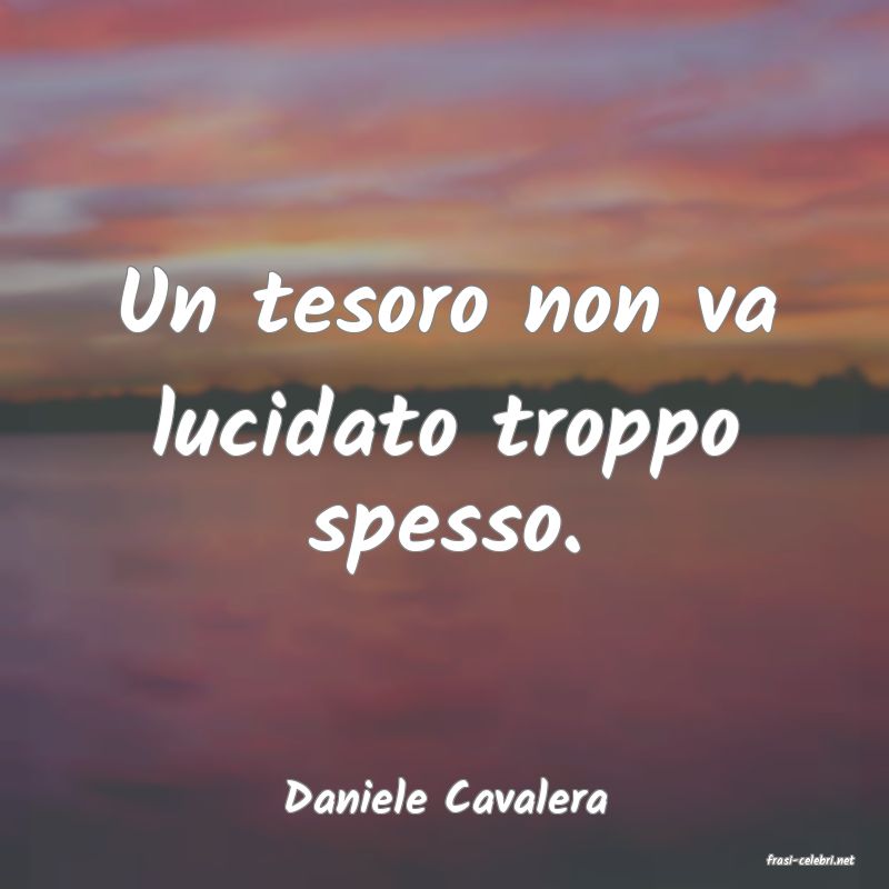 frasi di Daniele Cavalera