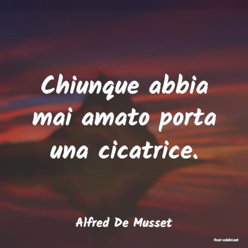 frasi di Alfred De Musset