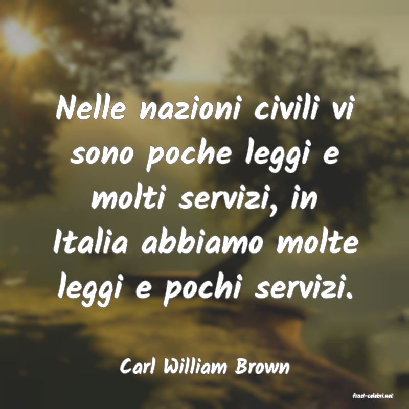 frasi di Carl William Brown