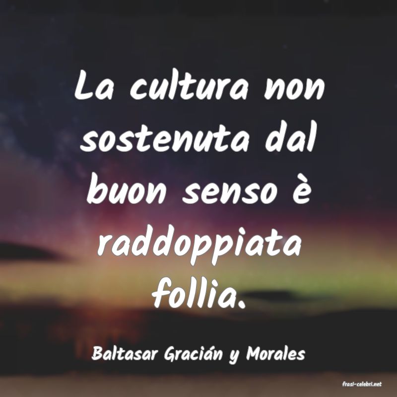 frasi di Baltasar Gracin y Morales