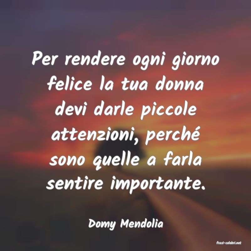 frasi di Domy Mendolia