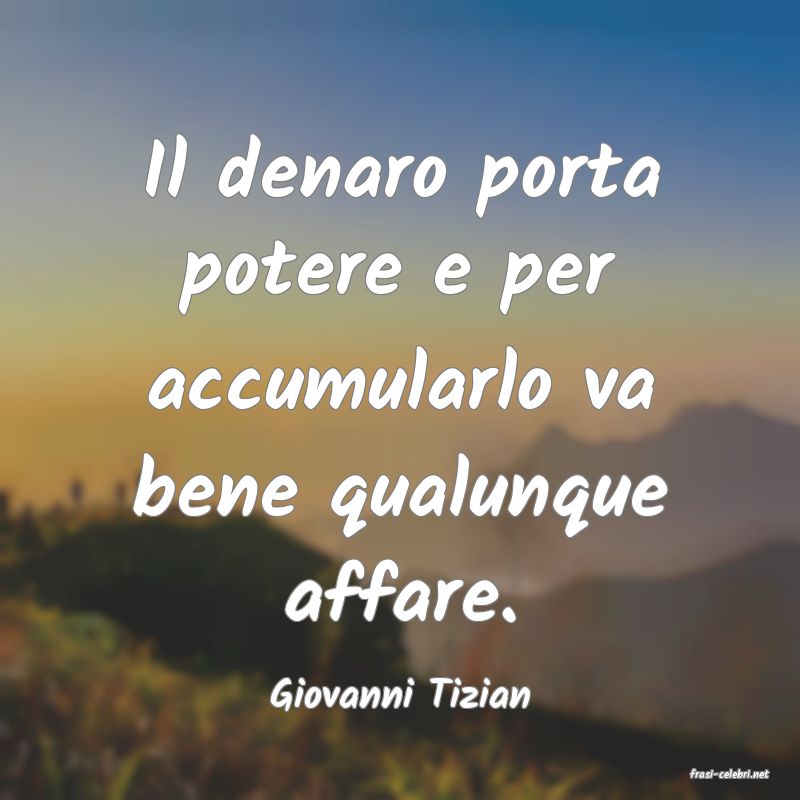 frasi di  Giovanni Tizian
