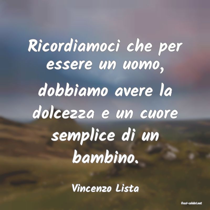 frasi di Vincenzo Lista