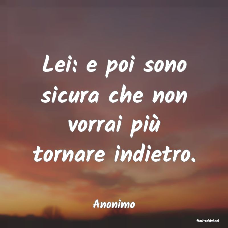 frasi di Anonimo