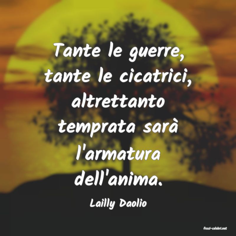 frasi di  Lailly Daolio
