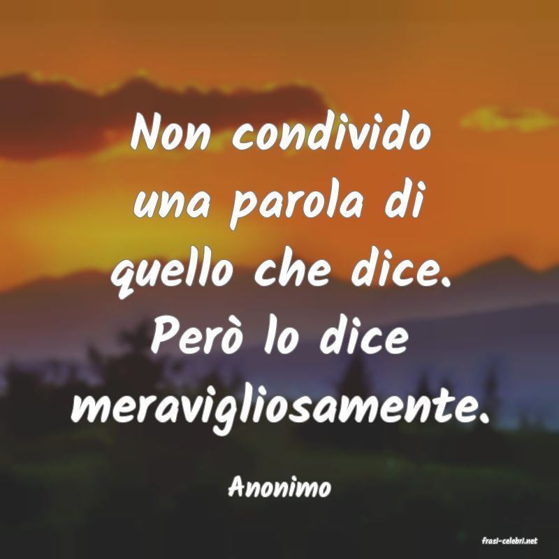 frasi di  Anonimo
