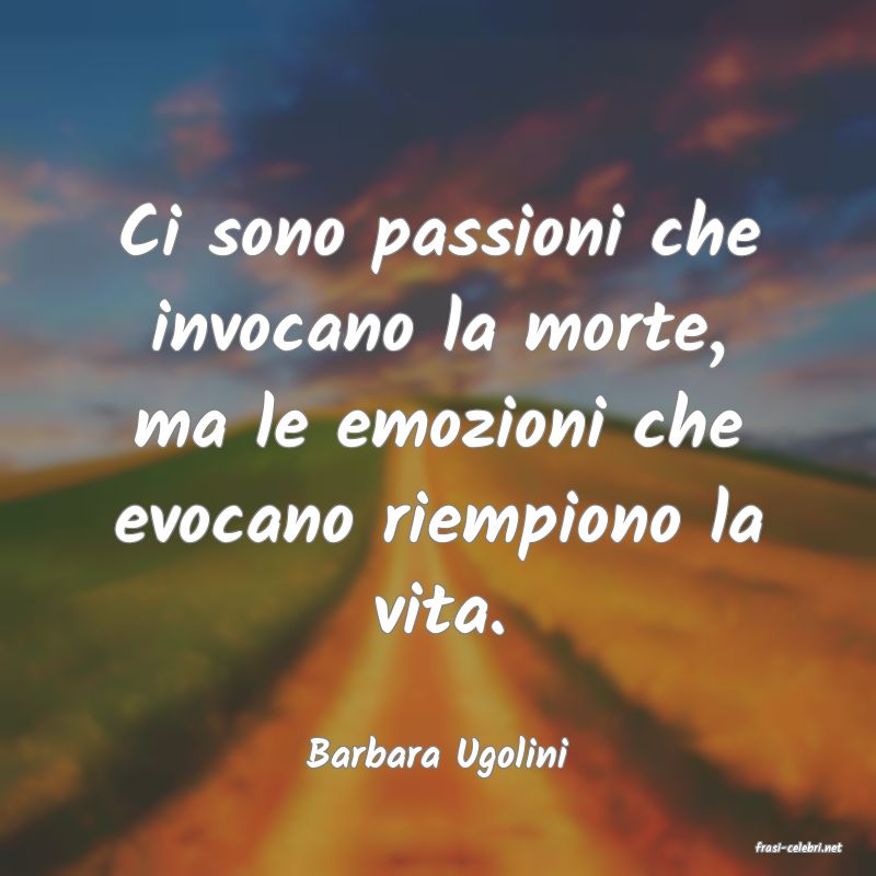 frasi di  Barbara Ugolini

