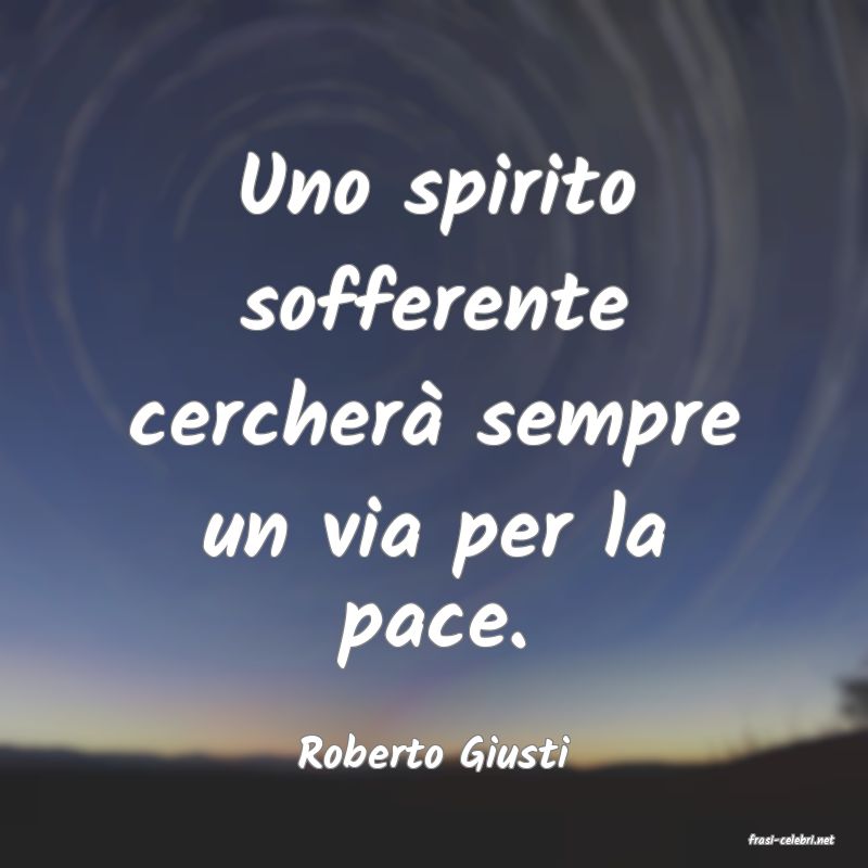 frasi di  Roberto Giusti
