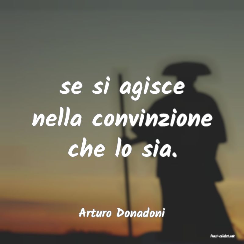 frasi di  Arturo Donadoni
