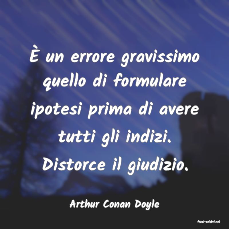 frasi di Arthur Conan Doyle