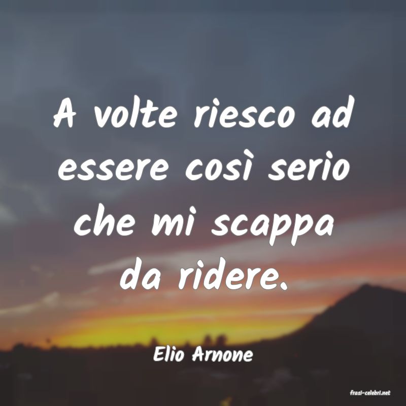 frasi di  Elio Arnone
