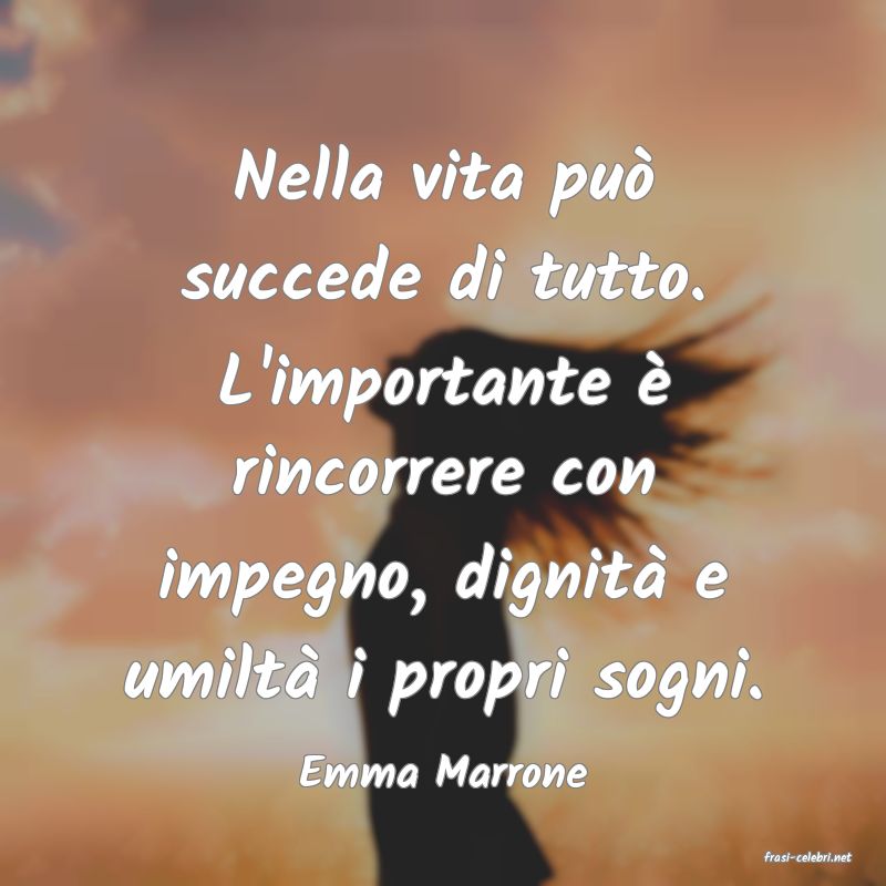 frasi di  Emma Marrone
