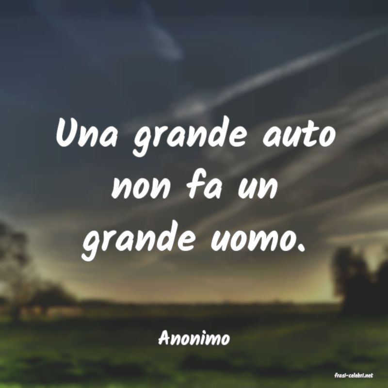 frasi di  Anonimo
