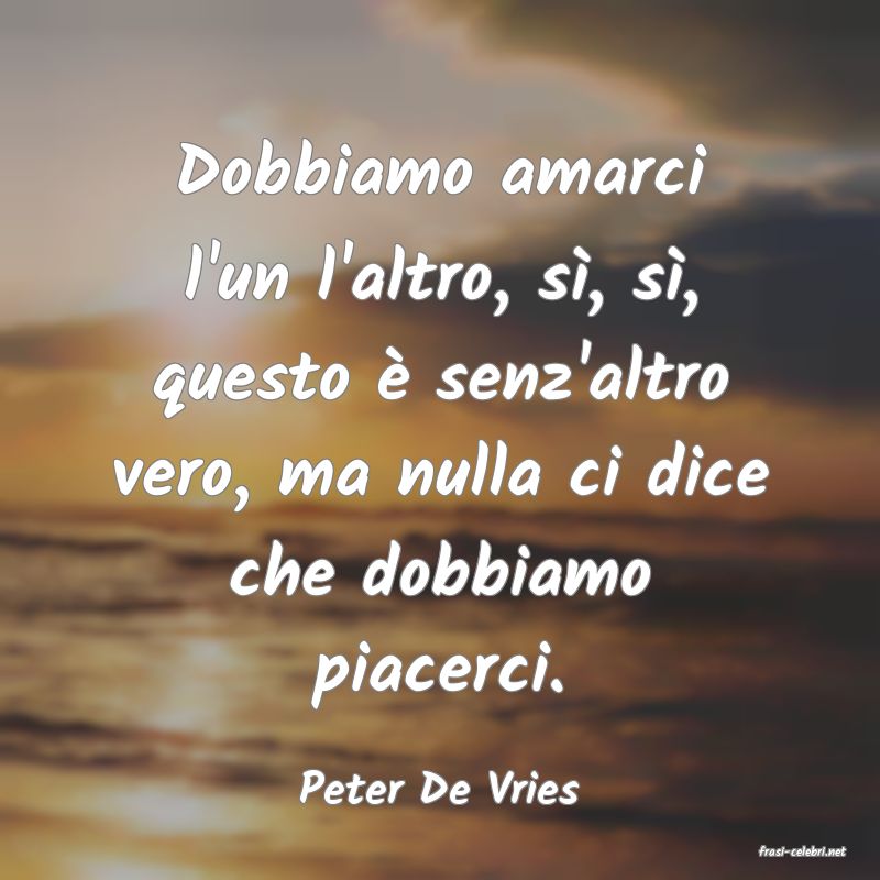 frasi di Peter De Vries