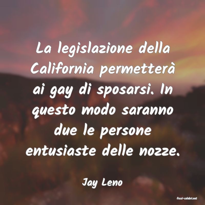 frasi di Jay Leno