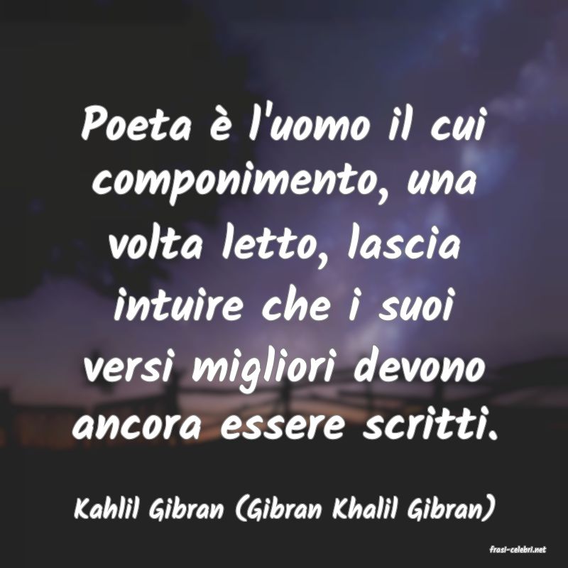 frasi di Kahlil Gibran (Gibran Khalil Gibran)