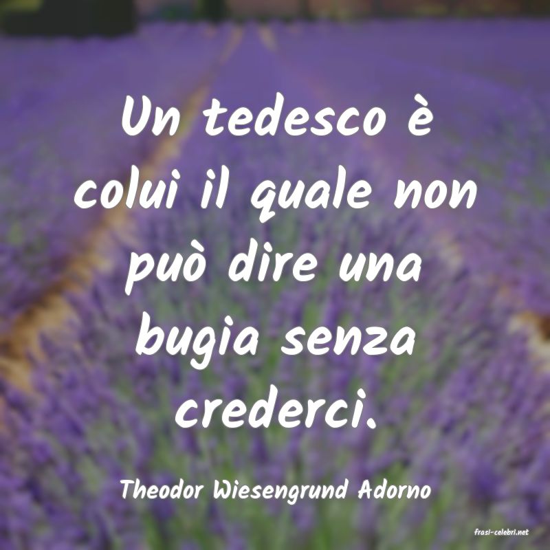 frasi di Theodor Wiesengrund Adorno