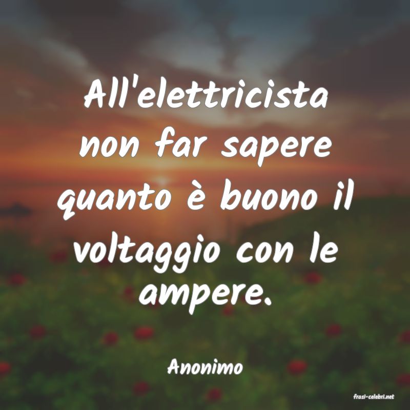 frasi di Anonimo