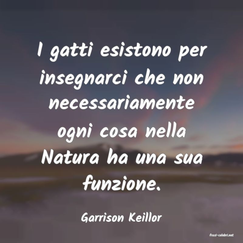 frasi di Garrison Keillor