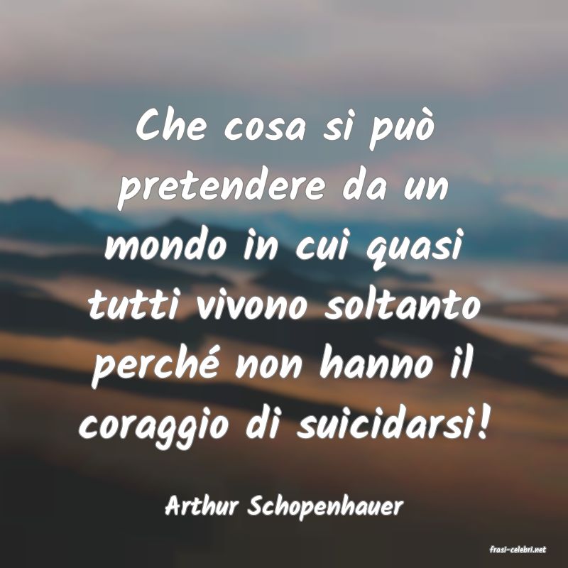 frasi di Arthur Schopenhauer