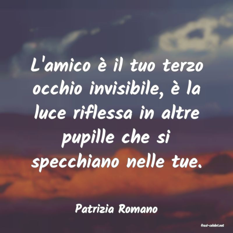 frasi di Patrizia Romano