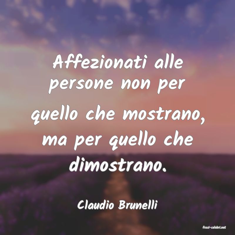 frasi di  Claudio Brunelli
