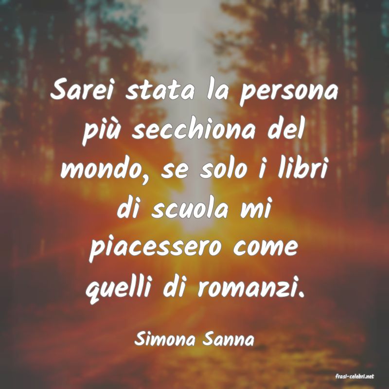 frasi di  Simona Sanna
